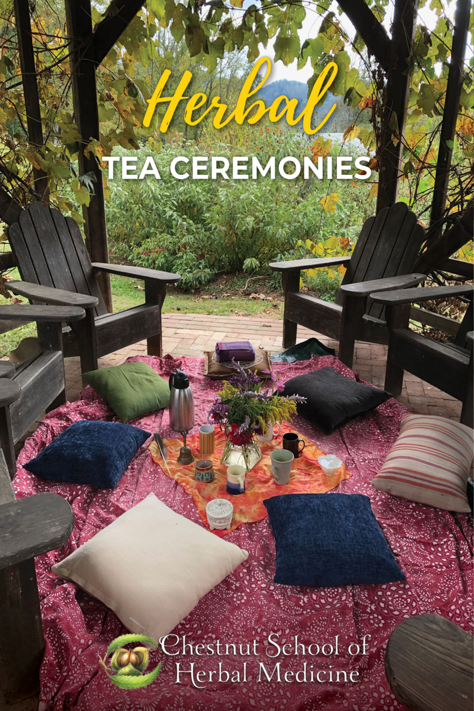 Herbal Tea Ceremonies.
